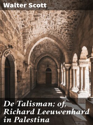 cover image of De Talisman; of, Richard Leeuwenhard in Palestina